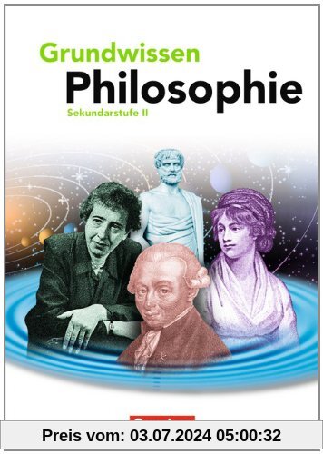 Grundwissen Philosophie: Schülerbuch